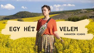 EGY HÉT VELEM - KARANTÉN VLOG (low waste \u0026 vegan \u0026 Balaton)