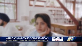 Heated conversations about COVID-19: Licensed counselor give tips on how to discuss with loved ones