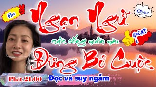 #41 Đừng chùn bước dẫu khó khăn ngạn ngữ cuộc sống tươi đẹp|Phuong Pham Millman Audio