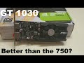 GT 1030 Review: Disappointing