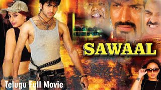 Sawaal | Telugu Full Action Movie HD | Full Telugu Blockbuster Action | Bharat, Suhani,Sayaji Shinde