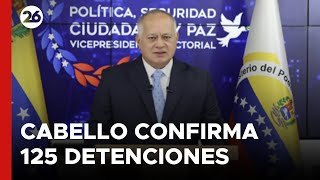 VENEZUELA | Cabello anuncia 125 detenciones de presuntos mercenarios