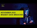 Data Breaches and Cyber Attacks in November 2022 – 32 Million Records Breached