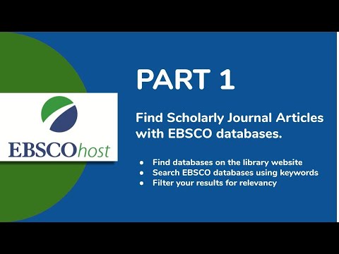 Find Scholarly Journal Articles With Ebsco Databases Part 1 Youtube