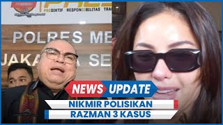 Nikita Mirzani Laporkan 3 Kasus Razman Arif Nasution, dari Penculikan hingga Pengeroyokan