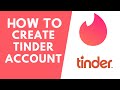 Tinder Sign up 2020 | Create Tinder Account | Tinder Mobile App