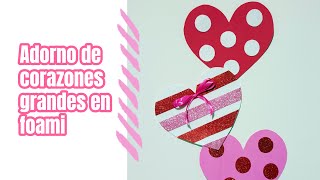 ❤️ DIY Adorno de 3 Corazones en Foami | Decoración Fácil para San Valentín ✂️✨ #diadelamoryamistad