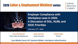Employer Compliance with Workplace Laws in 2026: A Discussion of DOL, NLRB, and EEOC Priorities