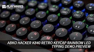 ABKO HACKER K840 RETRO CIRCLE KEYCAP RAINBOW LED : Typing Demo Preview