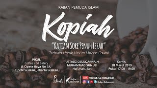 LIVE : Kajian Sore Penuh Ibrah (Kopiah) #2 - Ustadz Dzulqarnain Muhammad Sunusi