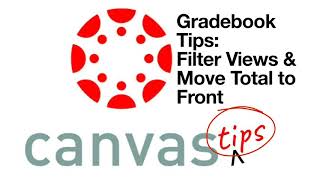 Canvas Tips - Filter Views & Move Total Column