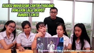 REAKSI GADIS THAILAND LIAT JIRAYUT NYANYI JAMBRET CINTA  !