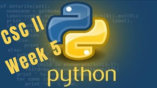 Week 5 - CSC II - Python Loops