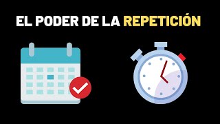 Por Qué La Repetición Es Necesaria Para Reprogramar Tu Mente Y Transformarte