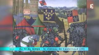 Reportage région : Direction le château de Castelnaud