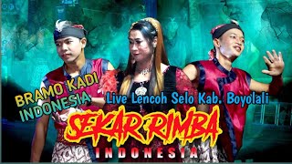 Guyon Maton...! SENI MONOLAN BRAMOKADI SEKAR RIMBA INDONESIA. LIVE LENCOH SELO BOYOLALI.