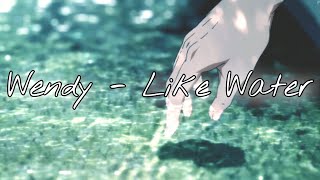 Download Lagu Lirik Terjemahan Bahasa Indonesia Wendy Like Water... MP3 Gratis