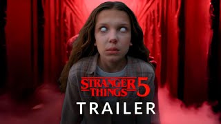Stranger Things: Season 5 -    First Trailer | Millie Bobby Brown | Concept Version
