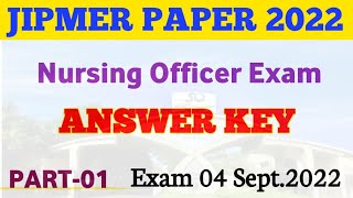 JIPMER 2022 | Answer Key | JIPMER Nursing Officer Exam Questions Paper 2022 | Part-01