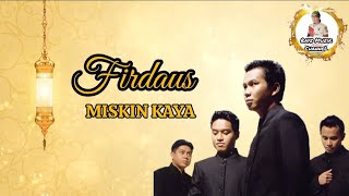 FIRDAUS - MISKIN KAYA