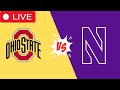 Ohio State vs Northwestern LIVE | NCAAF 2024 | College Football Week 12