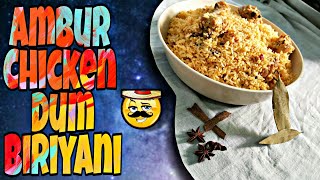 Ambur style chicken dum biriyani / Bai veetu biriyani /   3/4kg chicken dum biriyani