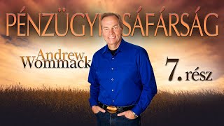 Andrew Wommack: SÁFÁRSÁG - pénzügyeink kezelése [7. rész]