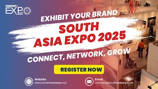 South Asia Expo 2025 | International Business Expo in Canada | Exhibit Your Brand | Register Now