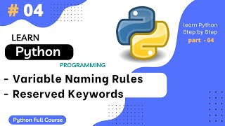 Python Variable Naming Rules || python keywords || Python Tutorial Part #04