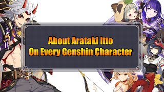 About Arataki Itto On Every Genshin Character