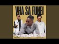 Vha sa funei (feat. Troy dipa & Topcha noula)