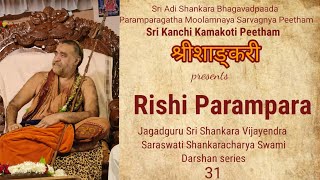 Vijaya Yatra of Pujyasri Acharya of Kanchi - PART 3   -  Rishi Parampara Darshan Series # 27