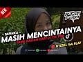 DJ VIRAL TIK TOK || MASIH MENCINTAINYA - PAPINKA || by Rifqi Fvnky