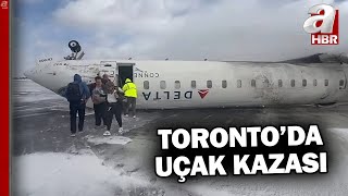 Toronto'daki uçak kazası kamerada! 80 yolcuyu taşıyan işte böyle ters döndü! | A Haber