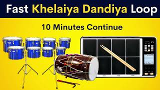 Fast Khelaiya Dandiya Loop | 10 Minutes Continue