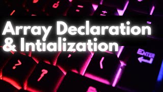 How to declare and Initialize array in C || C Programming