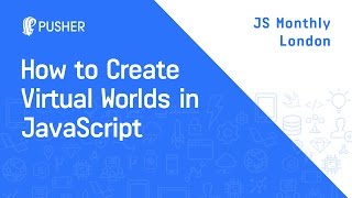 WebVR: How to create virtual worlds with JavaScript