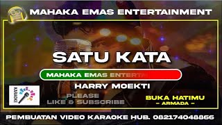 karaoke lirik satu kata harry moekti