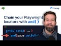 How to narrow and chain your Playwright locators