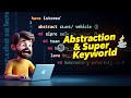 super Keyword & Abstraction in Java 🚀 | Complete Guide with Real-World Examples | tech wealth coach