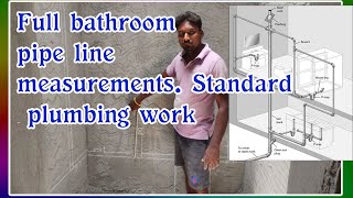 Full bathroom pipe line measurements. Standard plumbing work ns electrical tamil tech,