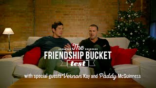 Vernon Kay \u0026 Paddy McGuinness take the KFC Friendship Bucket Test