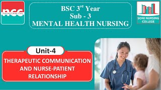 B.Sc. 3.3.4 – THERAPEUTIC COMMUNICATION AND NURSE-PATIENT RELATIONSHIP