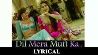 Dil Mera Muft Ka Lyrics_ Full Song _ Agent Vinod _ Kareena Kapoor