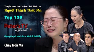 [#128] Chạy trốn Ma [Anh Lưu Thái Lan - Riew Jitsampat]