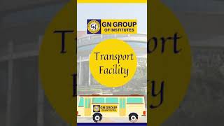 Transport Facility | GN Group of Institutes, Greater Noida