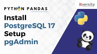 Install PostgreSQL 17 | Set Up pgAdmin on Windows | Python Pandas Tutorial for Data Engineering
