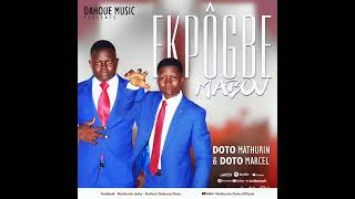 Mathurin Doto et Doto Marcel - Kposou Oh Gbo Gbo ( Audio Officiel )