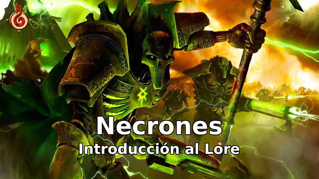 Necrones - Introducción Al LORE [ WARHAMMER 40K ] - YouTube