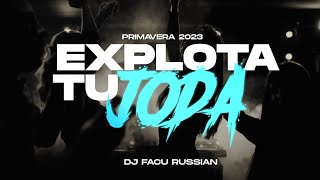 EXPLOTA TU JODA (PRIMAVERA 2023) (CACHENGUE, REGGAETON OLD SCHOOL  PERREO) - DJ FACU RUSSIAN ⚡️